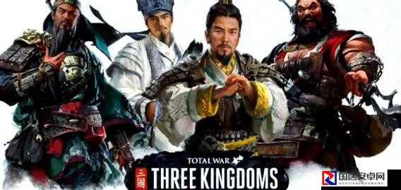 一招制胜！三国：全面战争人物英雄秘籍全网最全攻略